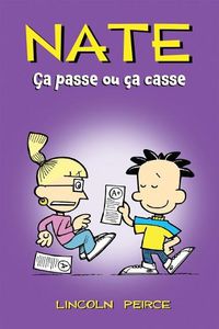 Cover image for Nate: ?a Passe Ou ?a Casse