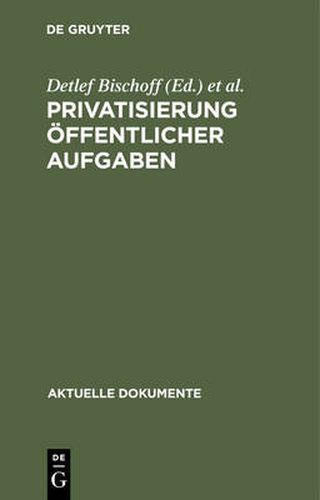 Privatisierung oeffentlicher Aufgaben