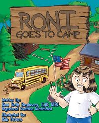 Cover image for Roni Goes To Camp: The first camp experience for a girl who is overweight