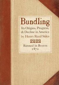 Cover image for Bundling: Its Origin, Progress, and Decline in America