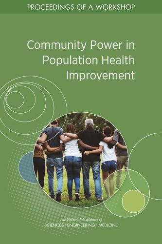Cover image for Community Power in Population Health Improvement: Proceedings of a Workshop