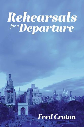 Cover image for Rehearsals for a Departure