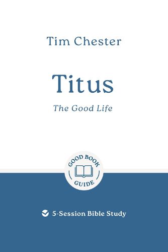 Cover image for Titus: The Good Life