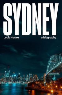 Cover image for Sydney: A Biography