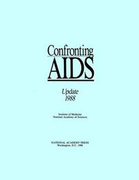 Cover image for Confronting AIDS: Update 1988