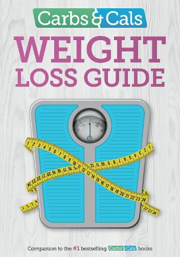 Cover image for Carbs & Cals Weight Loss Guide: Practical tips and inspiration to help you lose weight!