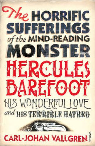 Cover image for Horrific Sufferings Of The Mind-Reading: Monster Hercules Barefoot, His Wonderful Love and Terrible Hatred