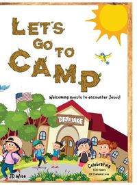 Cover image for Let's Go To Camp!