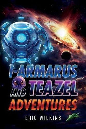 Cover image for I-Armarus and Teazel Adventures