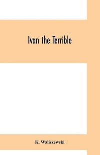 Cover image for Ivan the Terrible