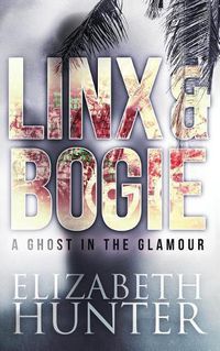 Cover image for A Ghost in the Glamour: A Linx and Bogie Mystery