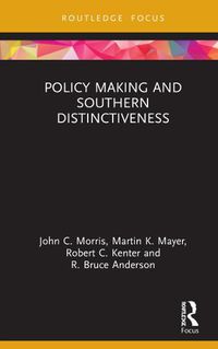 Cover image for Policy Making and Southern Distinctiveness