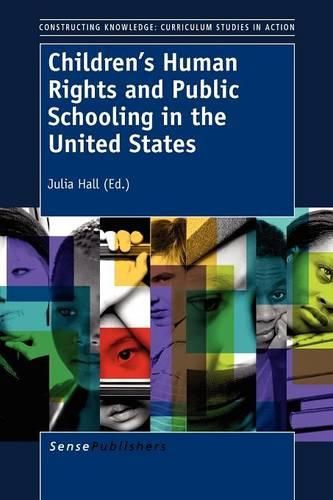 Cover image for Children's Human Rights and Public Schooling in the United States