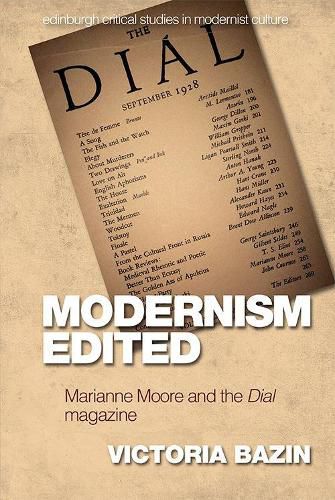 Modernism Edited: Marianne Moore and the Dial Magazine