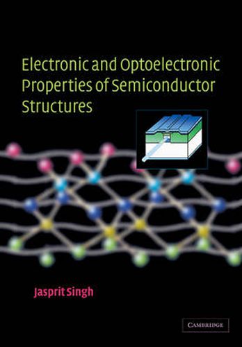 Cover image for Electronic and Optoelectronic Properties of Semiconductor Structures