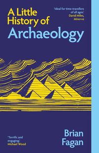 Cover image for A Little History of Archaeology