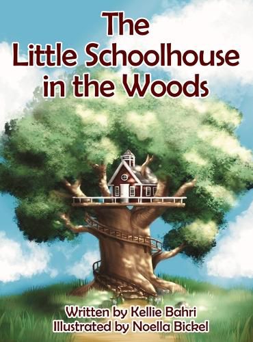 Cover image for The Little Schoolhouse in the Woods