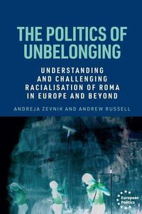 Cover image for The Politics of Unbelonging