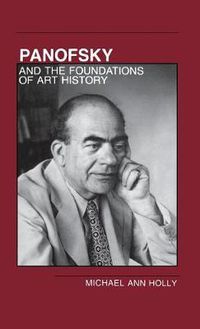 Cover image for Panofsky and the Foundations of Art History