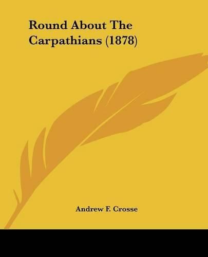 Round about the Carpathians (1878)