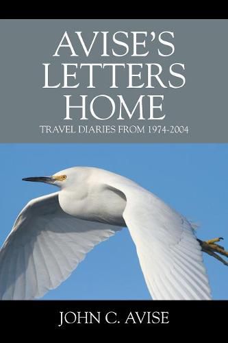 Cover image for Avise's Letters Home: Travel Diaries from 1974-2004