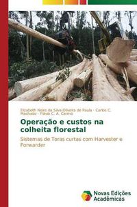 Cover image for Operacao e custos na colheita florestal