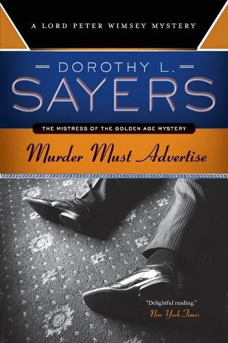 Cover image for Murder Must Advertise: A Lord Peter Wimsey Mystery