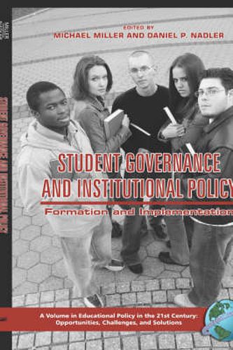 Student Governance and Institutional Policy: Formation and Implementation