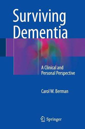 Cover image for Surviving Dementia: A Clinical and Personal Perspective