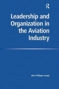 Cover image for Leadership and Organization in the Aviation Industry