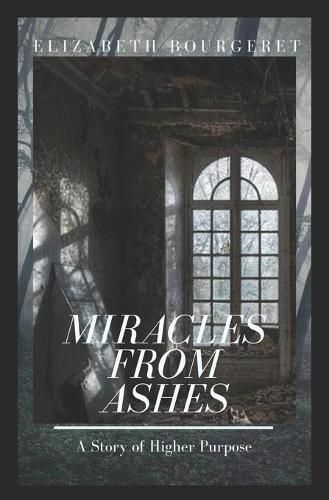 Cover image for Miracles From Ashes