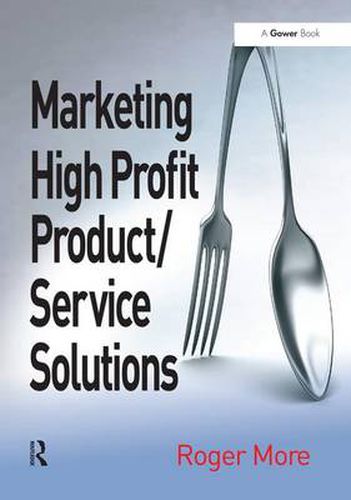 Cover image for Marketing High Profit Product/Service Solutions