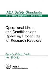 Cover image for Operational Limits and Conditions and Operating Procedures for Research Reactors