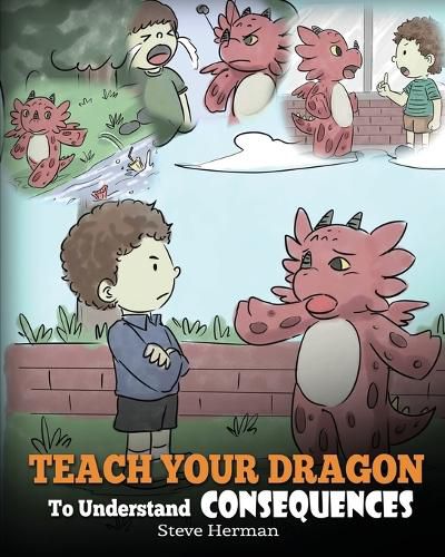 Teach Your Dragon to Understand Consequences