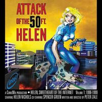 Cover image for Attack Of The 50 Foot Helen: Helen, Sweetheart of the Internet #1