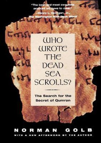 Cover image for Who Wrote The Dead Sea Scrolls?: The Search For The Secret Of Qumran