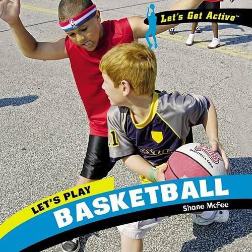 Cover image for Let's Play Basketball