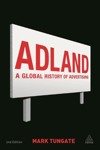 Cover image for Adland: A Global History of Advertising