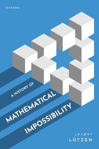 Cover image for A History of Mathematical Impossibility