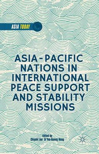 Cover image for Asia-Pacific Nations in International Peace Support and Stability Operations