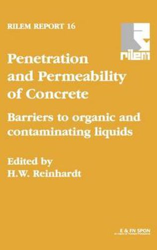 Cover image for Penetration and Permeability of Concrete: Barriers to organic and contaminating liquids