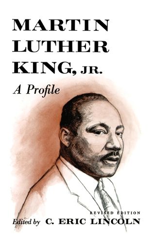 Martin Luther King, Jr.: A Profile