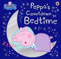 Cover image for Peppa Pig: Peppa's Countdown to Bedtime