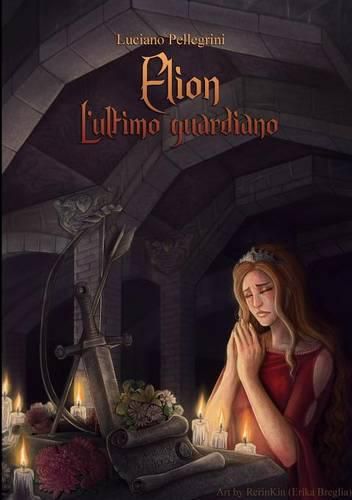 Cover image for Elion - L'Ultimo Guardiano