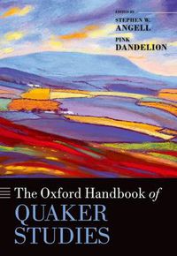 Cover image for The Oxford Handbook of Quaker Studies