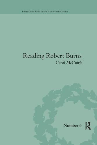 Reading Robert Burns: Texts, Contexts, Transformations: Texts, Contexts, Transformations