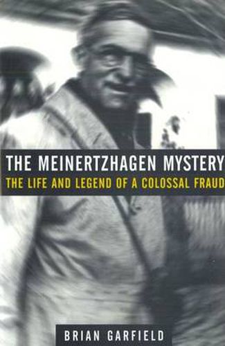 Cover image for The Meinertzhagen Mystery: The Life and Legend of a Colossal Fraud