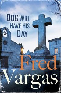 Cover image for Dog Will Have His Day