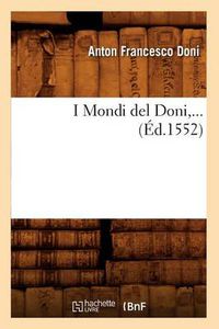 Cover image for I Mondi del Doni (Ed.1552)