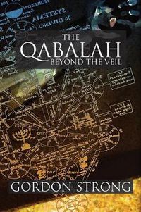 Cover image for The Qabalah: Beyond the Veil